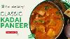 Quick Kadai Paneer Recipe Restaurant Style Paneer Recipe Curry Recipes The Indus Valley